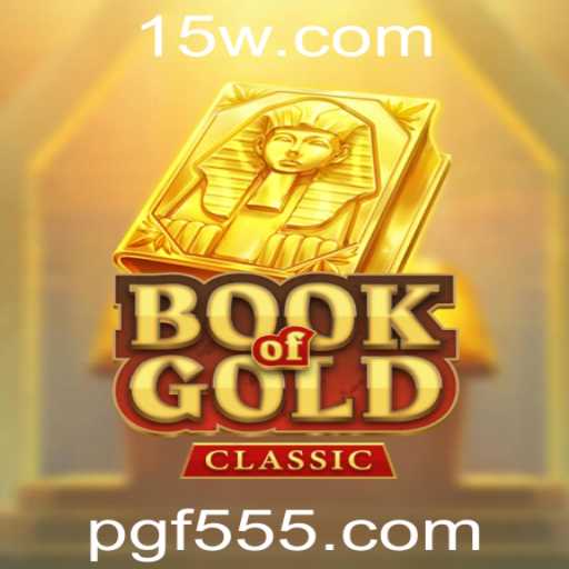 Explorando o Universo de BookOfGoldClassic: Um Guia Completo com as Regras e Dicas de Jogo
